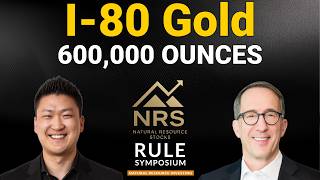 From 50,000 to 600,000 Ounces: i-80 Gold’s Nevada Growth Plan