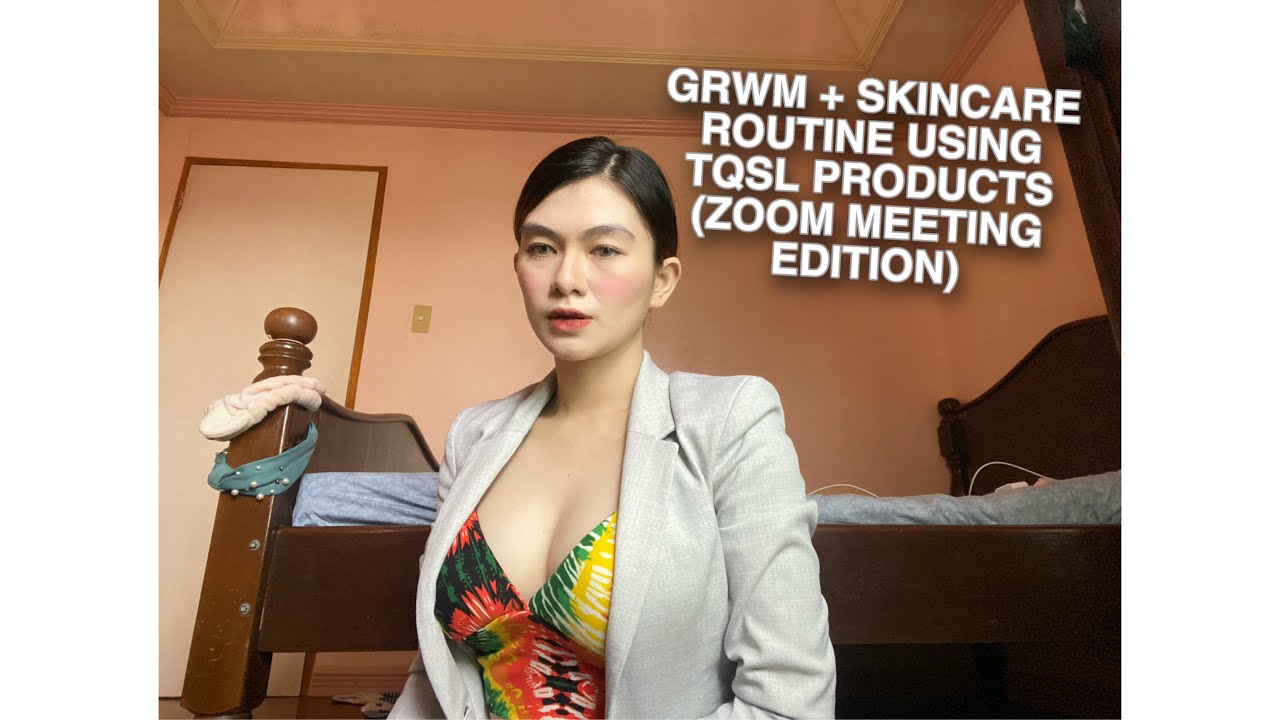 GRWM (zoom meeting) + Skincare using The Queen Skincareline