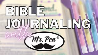 Bible Journaling with Mr. Pen!