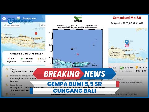 Gempa Bangkalan 5,5 SR Guncang Bali Hari Ini Terasa hingga Gianyar