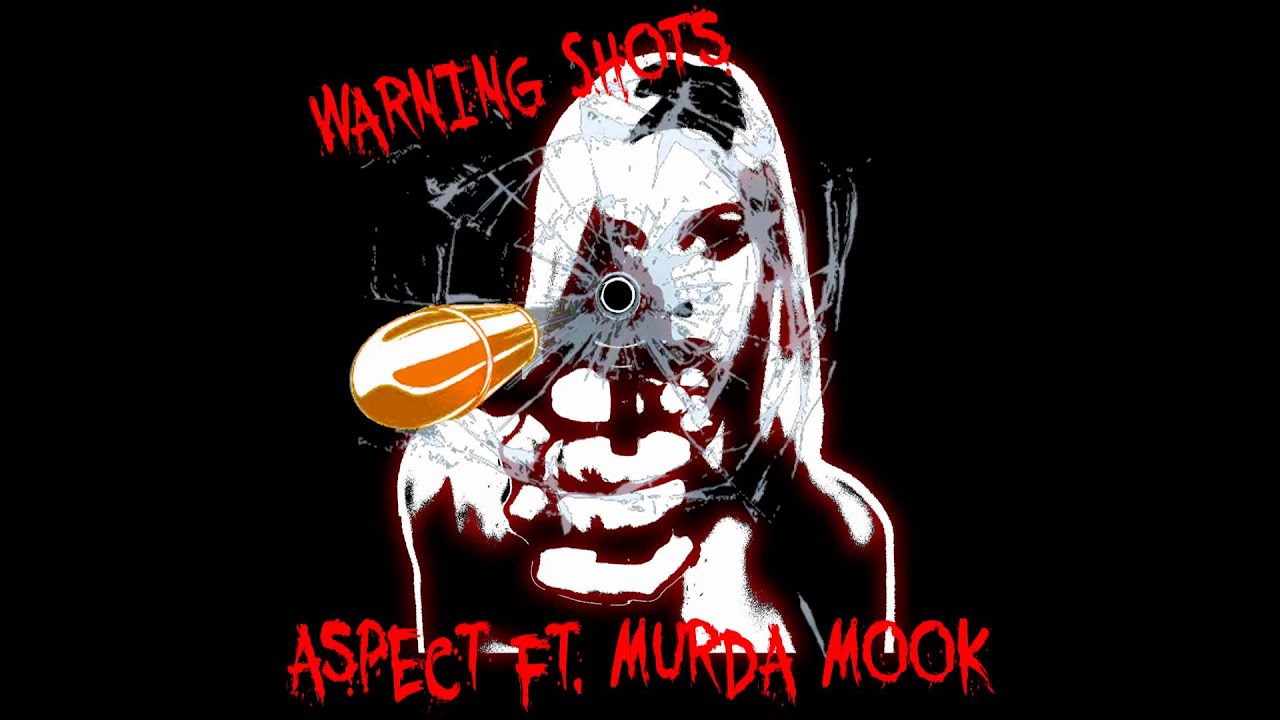 Aspect Ft Murda Mook- Warning Shots (Prod Will Miles) adlı videoyu YouTube'da izle Aspect Ft Murda Mook- Warning Shots (Prod Will Miles) adlı videoyu YouTube'da izle