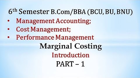 Marginal Costing in Kannada PART 1 - B.Com/BBA - Introduction By Srinath Sir