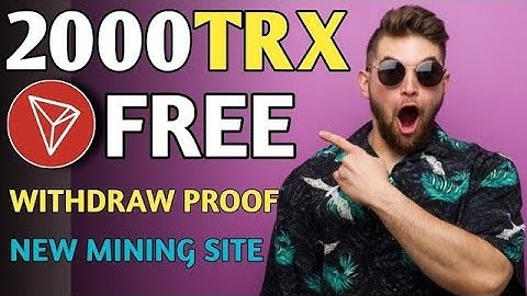Best Tron (TRX) Cloud Mining Sites | TRX New Website Today | TRX Mining Farms | Free TRX | 🤑🤑