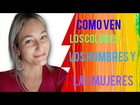 Video: Como Ven Los Colores Las Mujeres