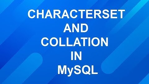 characterset and collation in mysql