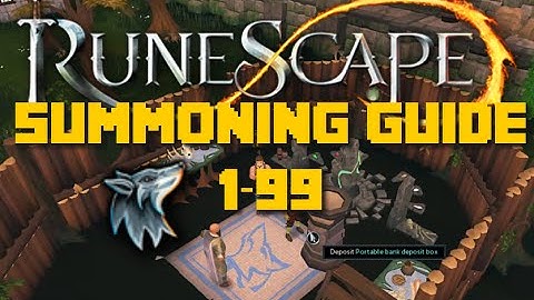 Runescape Training Guide: 1-99 Summoning Guide 2016 - Cheap - iAm Naveed Runescape 2016