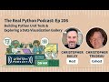 Building python unit tests  exploring a data visualization gallery  real python podcast 206