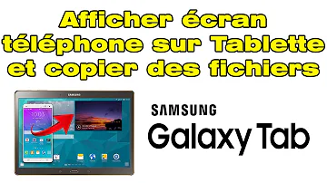 Comment faire un partage d'écran sur une tablette Samsung ?