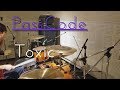 PassCode - Toxic - Drum Cover