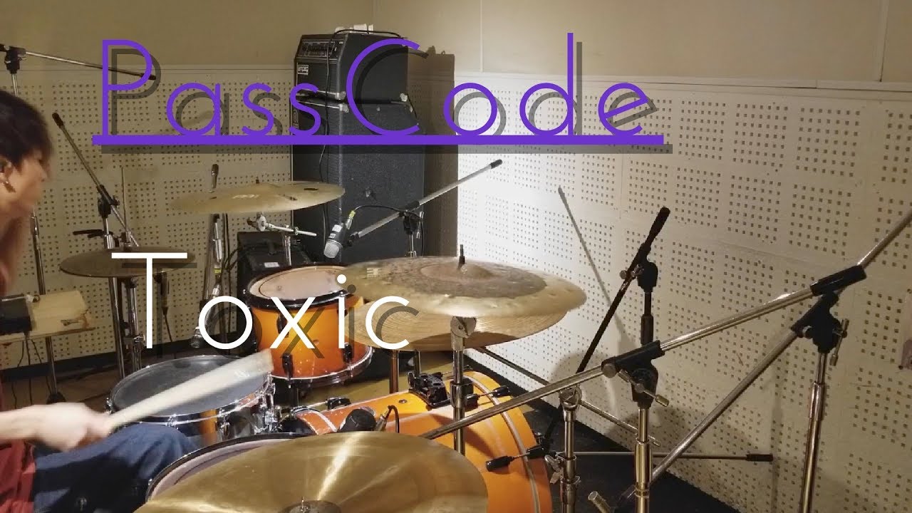 PassCode Toxic Drum Cover YouTube