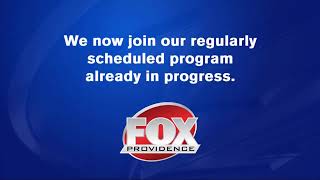 WNAC-TV "Fox Providence" Regularly Scheduled Program Notice/Bumper (7/28/2024)