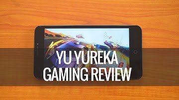 Micromax Yu Yureka Gaming Review