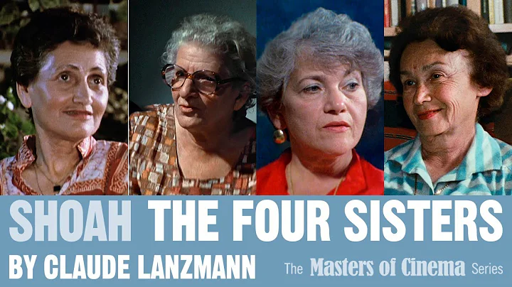 SHOAH: THE FOUR SISTERS (Masters of Cinema) UK Hom...