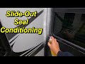 RV How-To: Slide Out Seal Conditioning