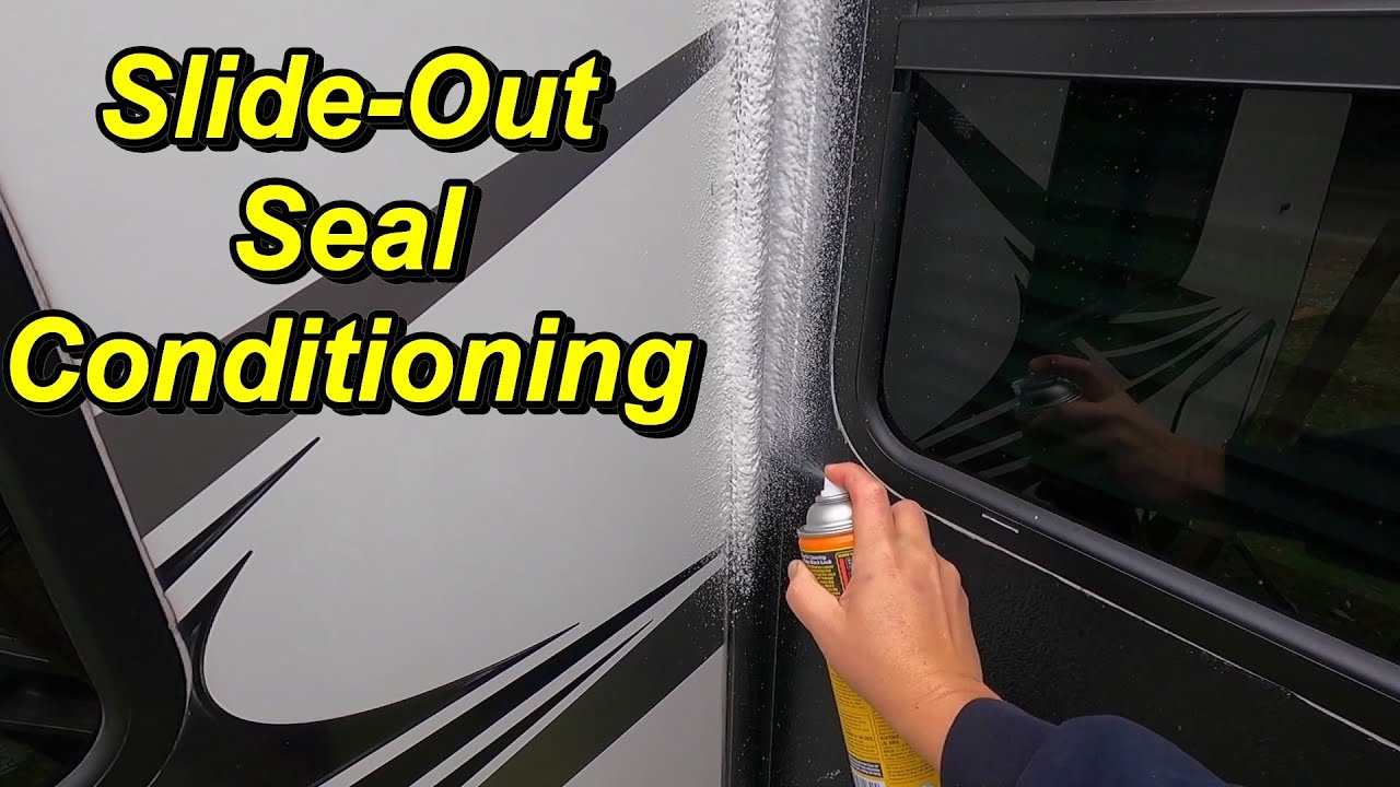 RV HowTo Slide Out Seal Conditioning YouTube