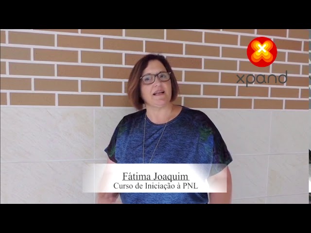 Fátima Joaquim - Iniciação à PNL na Xpand
