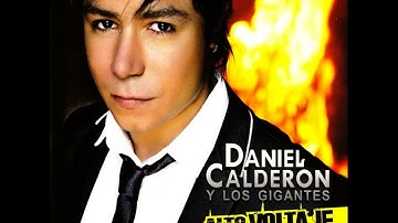 Daniel Calderon & Los Gigantes - Infiel