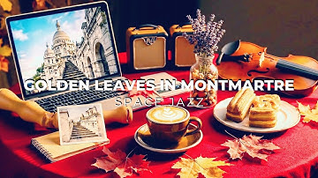 Space Jazz - GOLDEN LEAVES IN MONTMARTRE (Official Music Video)