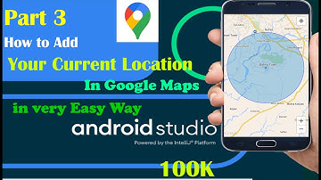 How to Locate &Show Your Location on Google Map in Android Studio|Get current Location on Google Map