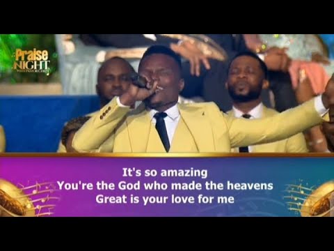 I Love You Now  Always  Loveworld Singers  Blessing  Praise Night 15 with Pastor Chris