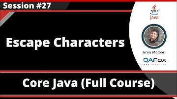 Core Java - Part 27 - Escape Characters