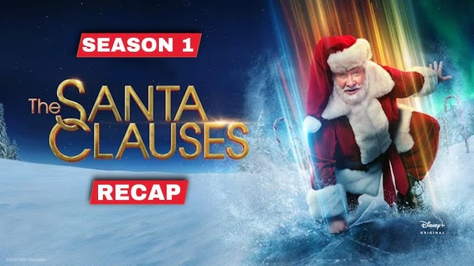 The Santa Clauses Season 1 Recap - YouTube