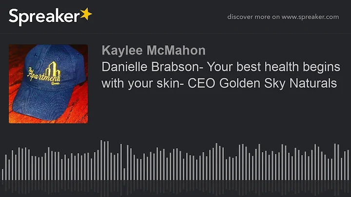 Danielle Brabson- Your best health begins with you...