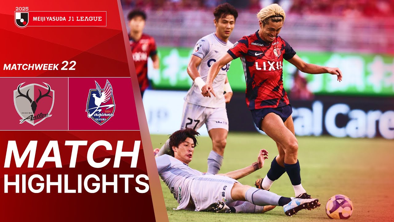 Kashima Antlers vs. Fagiano Okayama - Game Highlights | 2025 J1