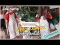 #21 OVEROL INFANTIL | CONFECCION | tutorial facil | PARTE 2