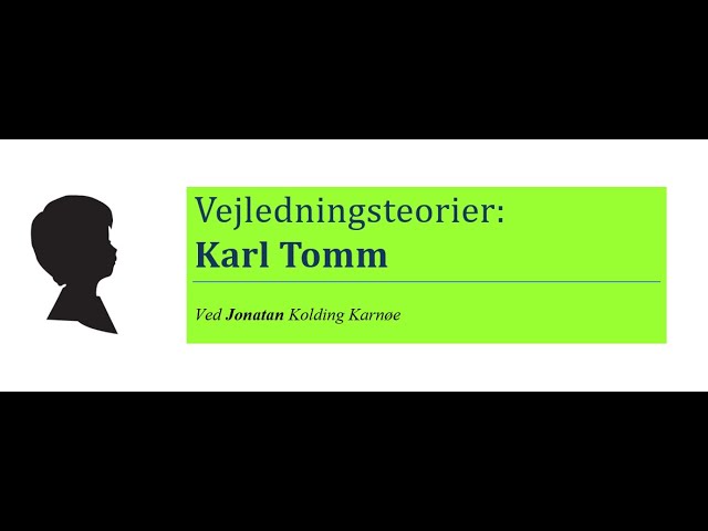 Vejledningsteorier: Tomm - YouTube