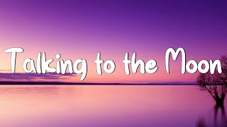 Talking to the Moon  Bruno Mars (Lyrics) || Christina Perri, Ruth B (Mix Lyrics)