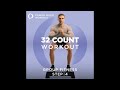 32 Count Workout Group Fitness Step 4 (Non-Stop Group Fitness Mix 128 BPM) by Power Music Workout