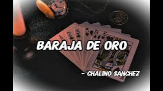 Baraja De Oro - Chalino Sanchez LETRA