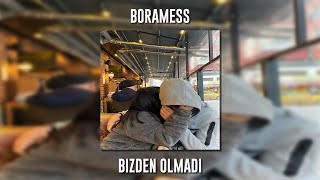 Boramess - Bizden Olmadı (Speed Up) Resimi