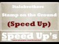 Italobrothers Stamp On The Ground Speed Up Italobrothers Stamp On The Ground Speed Up