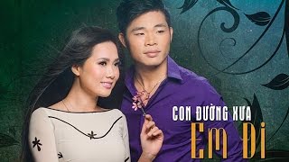 Ngọc Ngữ \& Hoàng Nhung - Con Đường Xưa Em Đi PBN 114