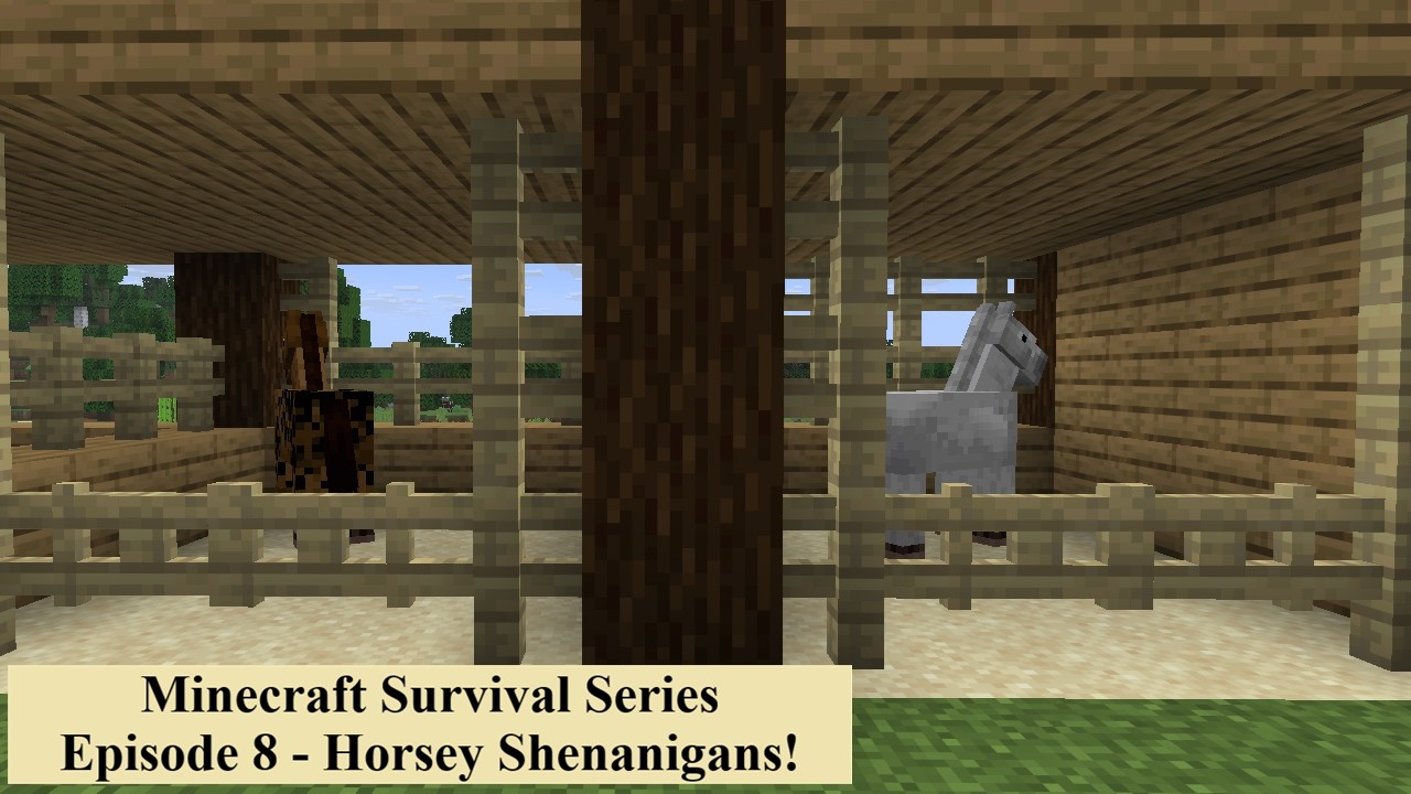 Horsey Shenanigans! | Minecraft Survival #8