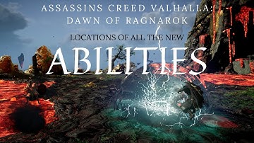 All New Ability Locations - Dawn of Ragnarok - Assassins Creed Valhalla - Time Stamps