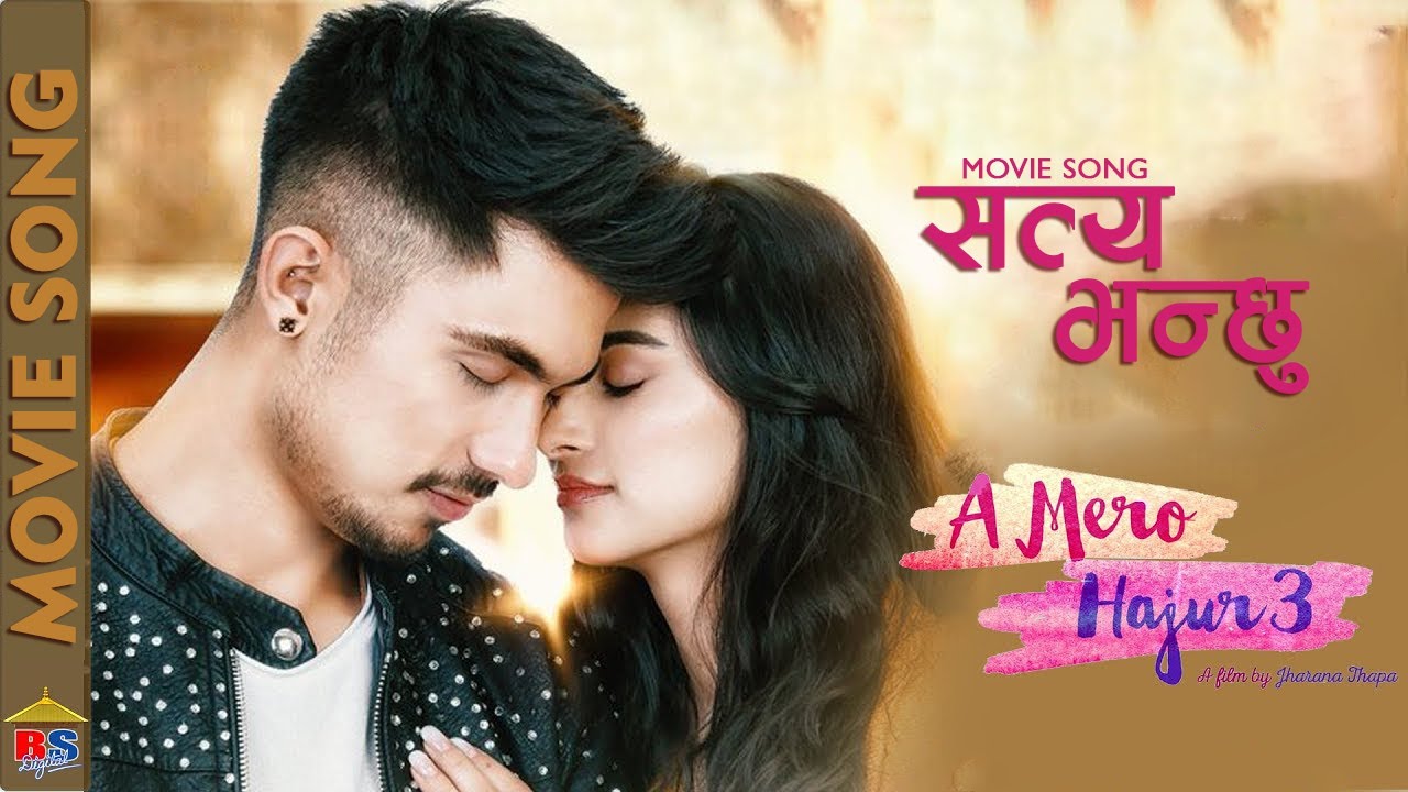 Satya Bhanchhu  OST  Nepali Movie Song  A Mero Hajur 3  Anmol KC Suhana Thapa