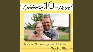 Video thumbnail of "Amos & Margaret Raber - Rose of My Heart"