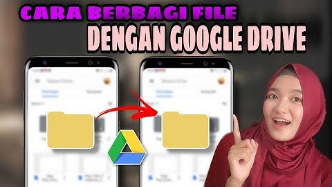 CARA BERBAGI FILE DAN FOLDER DENGAN GOOGLE DRIVE