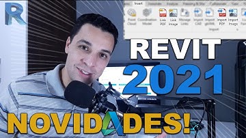 NOVIDADES do Revit 2021 (LANÇAMENTO) e novas funcionalidades!