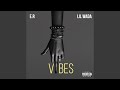 Vibes freestyle feat lil wada