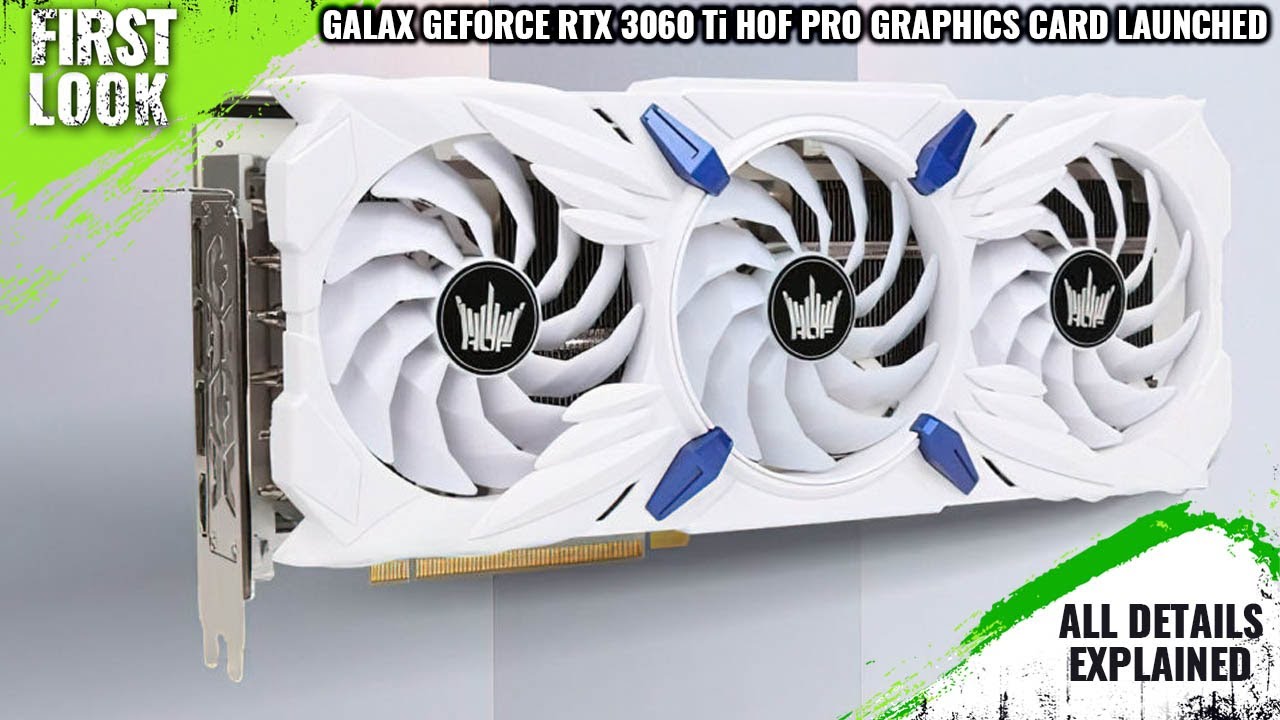 GALAX GeForce RTX 3060 Ti HOF Pro Graphics Card Launched with