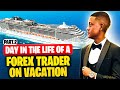 Day In The Life Of A Forex Trader On Vacation | Part 2