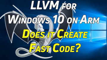 LLVM 12 for Windows on Arm - Does it Create Fast Code?