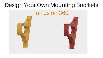 Design Custom Mounting Brackets in Fusion 360