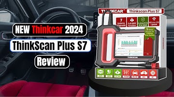 Thinkcar ThinkScan Plus S7 : 2024 New OBD2 Scanner Review |
