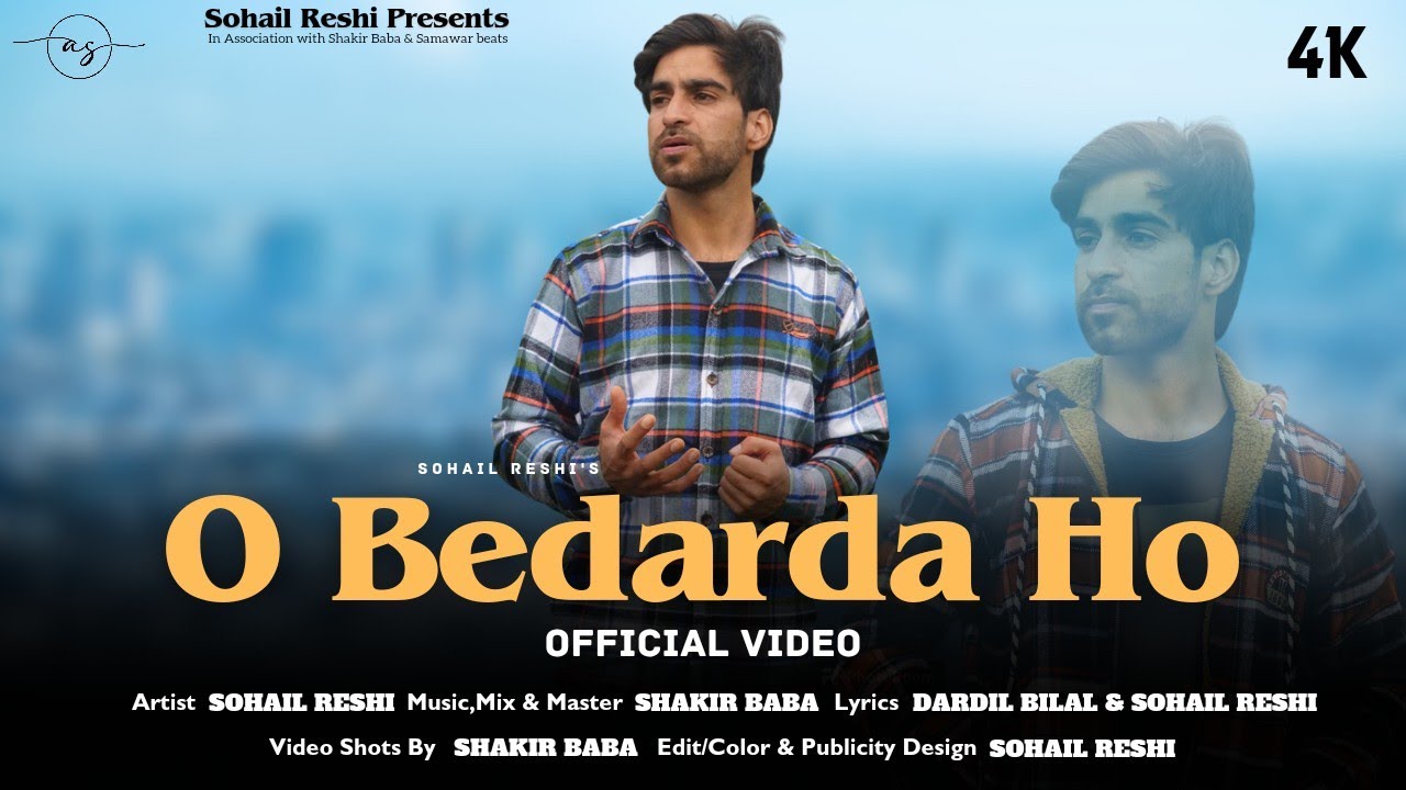 Unveiling O Bedarda ho  The Captivating New Kashmiri Love Song 