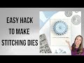 Diy hack to create stitching dies for handmade cards stitching crafts